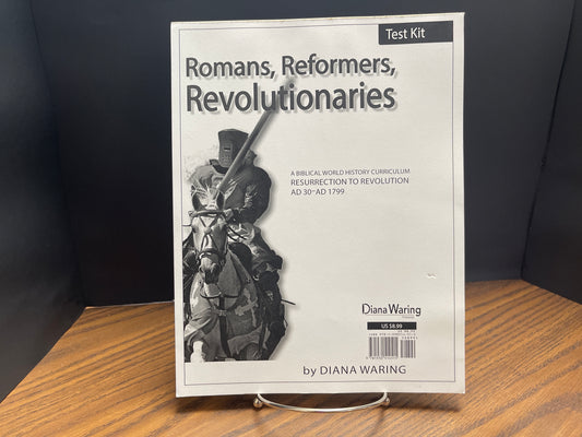 Romans Reformers Revolutionaries test kit