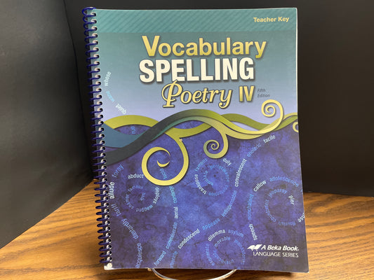 Vocabulary Spelling Poetry IV fifth ed teacher key