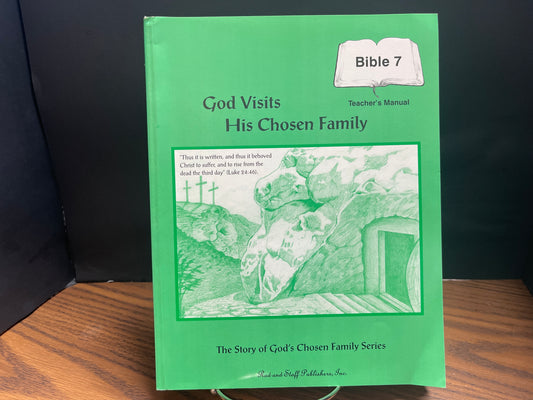 God Visits His Chosen Family