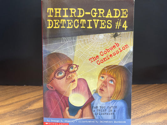 Third-Grade Detectives - The Cobweb Confessions #4 - Stanley