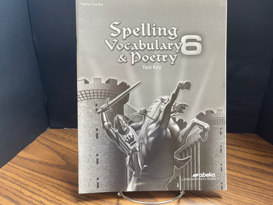 Spelling Vocabulary & Poetry 6 sixth ed test key