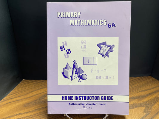 Primary Mathematics 6A home instructor guide