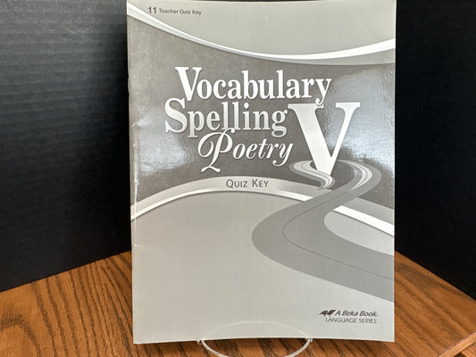 Vocabulary, Spelling, Poetry V fifth ed Quiz Key