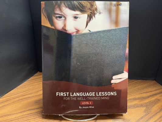 First Language Lessons for the Well - Trained Mind level 2