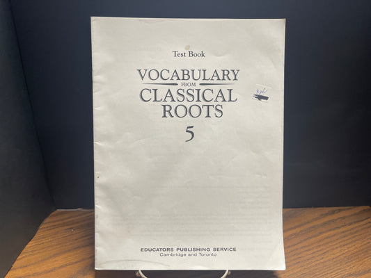 Vocabulary From Classical Roots 5 Test & Key book