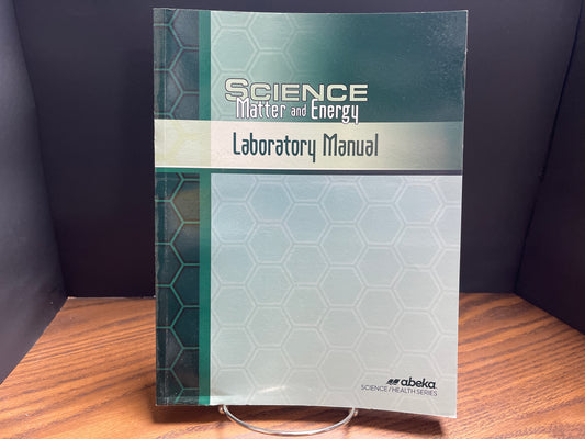Science Matter and Energy first ed Lab Manual