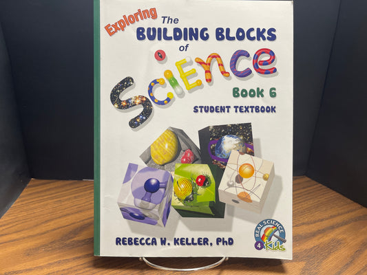 Exploring The Building Blocks of Science book 6 student textbook