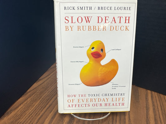 Slow Death by Rubber Duck - Smith/Lourie