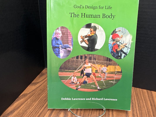 God's Design for Life The Human Body