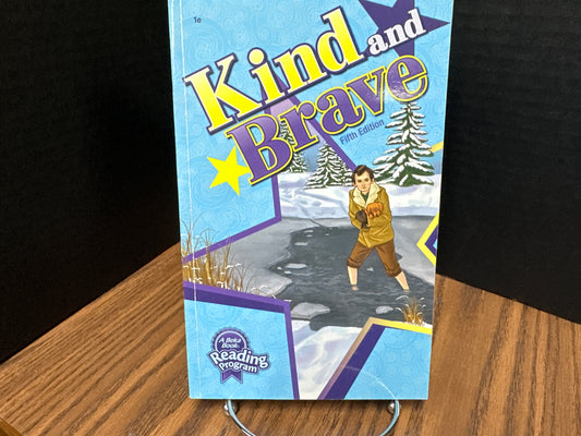 Kind and Brave fifth ed