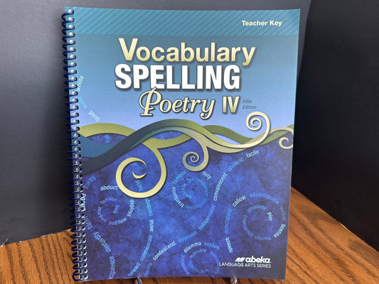 Vocabulary Spelling Poetry IV fifth ed teacher key