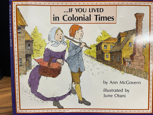 If You Lived in Colonial Times