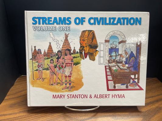 Streams of Civilization Earliest Times to the Discovery of the New World Vol 1,