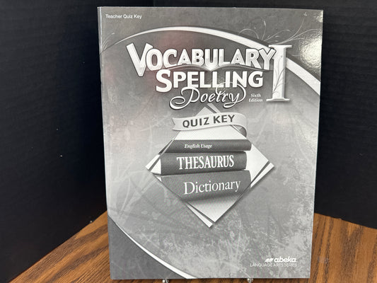 Vocabulary Spelling Poetry I sixth ed quiz key