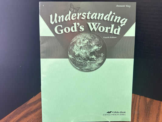 Understanding God's World fourth ed key
