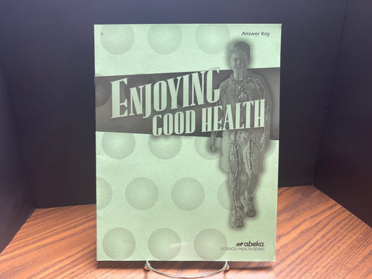 Enjoying Good Health Answer key third ed