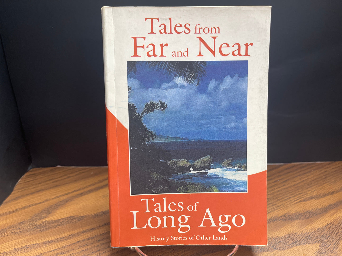 Tales from Far and Near Tales of Long Ago - Calvert