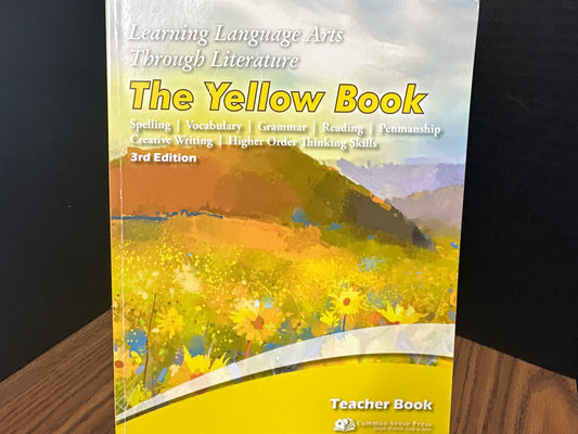 Learning Language Arts through Literature The Yellow Book