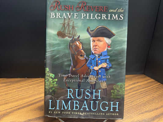 Rush Revere and the Brave Pilgrims - Limbaugh