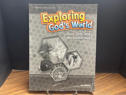 Exploring God's World fifth ed quiz/test/worksheet key