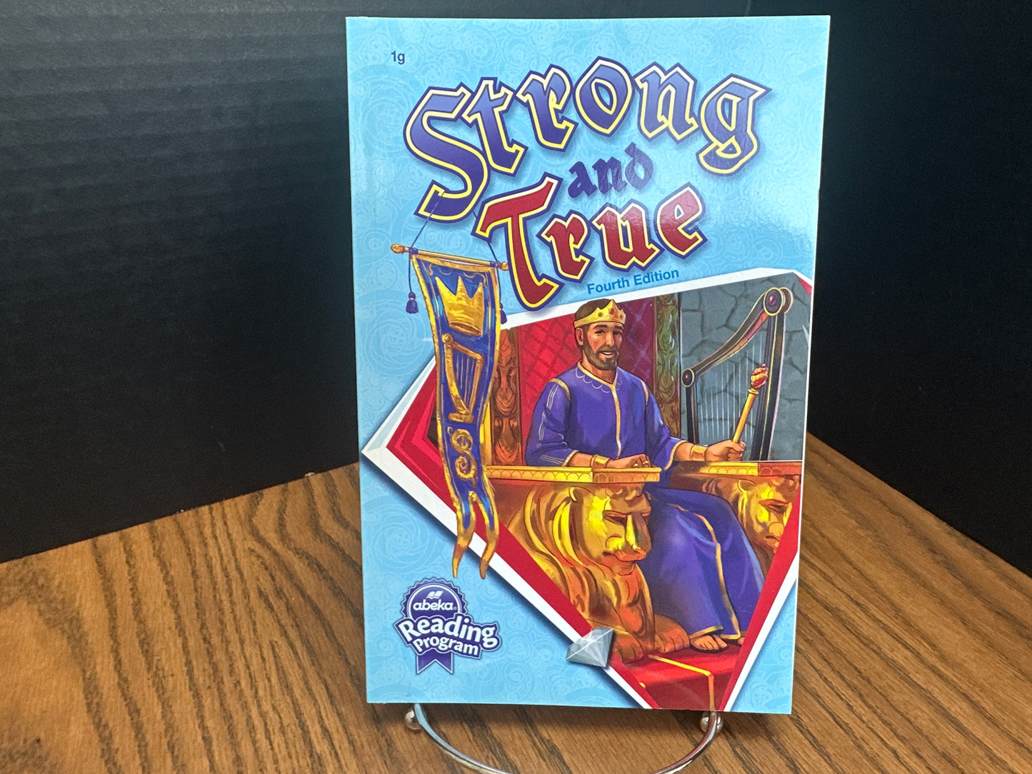 Strong and True fourth ed