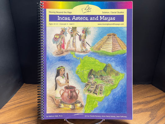 Moving Beyond the Page - Incas, Aztecs, and Mayas
