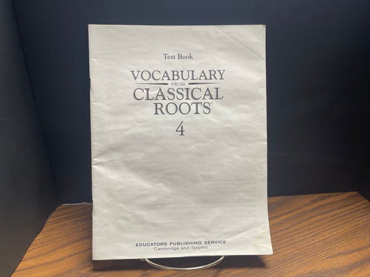Vocabulary From Classical Roots 4 Test & Key