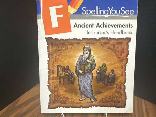 Spelling You See Level F Ancient Achievements Instructor's Handbook