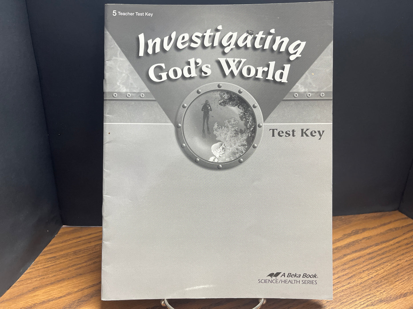 Investigating God's World fourth ed teacher test key