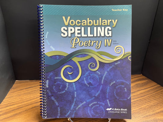 Vocabulary Spelling Poetry IV fifth ed teacher key