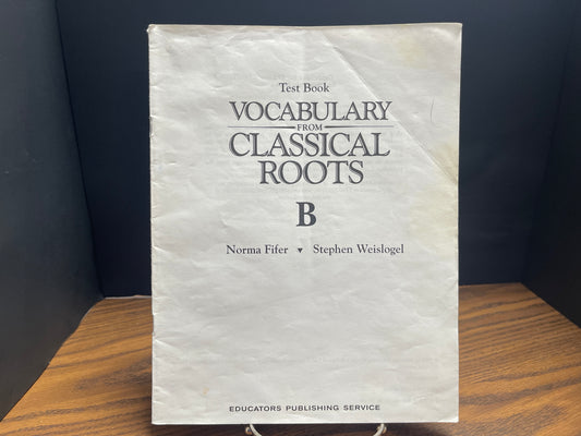 Vocabulary From Classical Roots B test book
