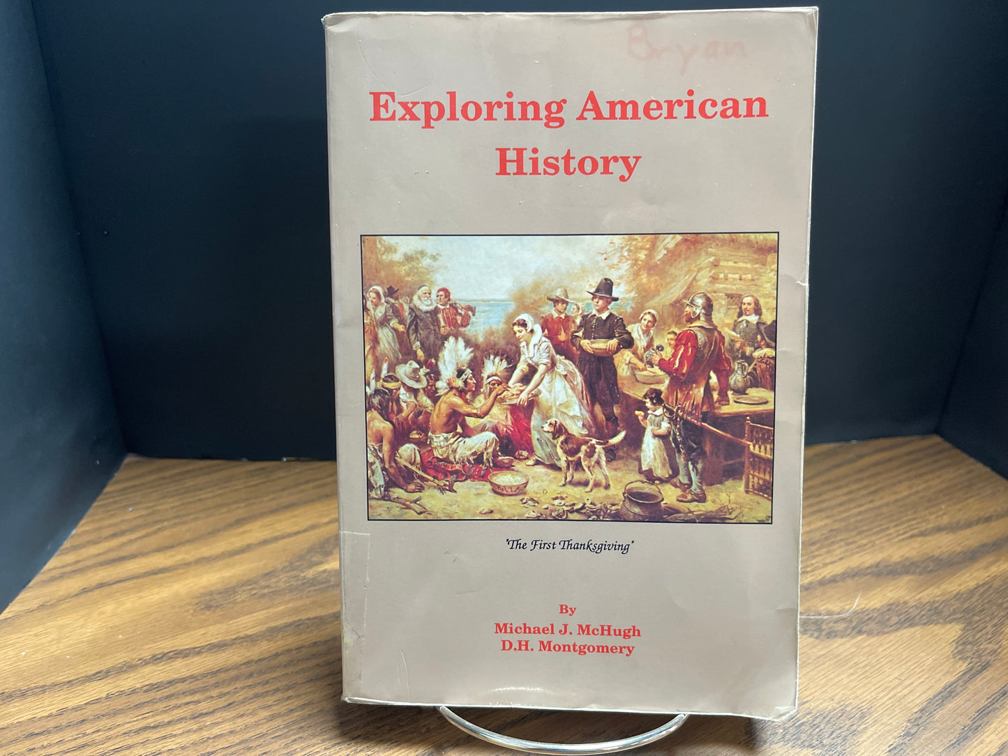 Exploring American History The First Thanksgiving