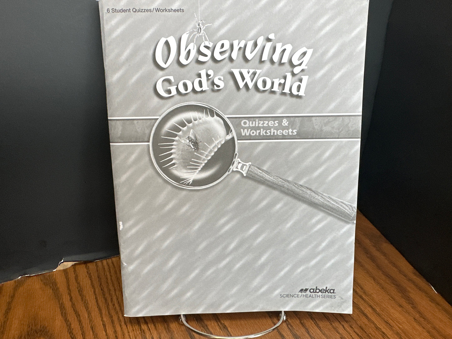 Observing God's World fourth ed Quiz and Worksheet Book