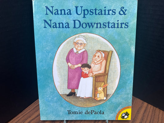 Nana Upstairs & Nana Downstairs - dePaola