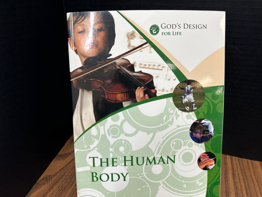 God's Design for Life The Human Body