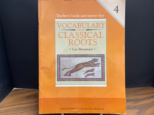 Vocabulary From Classical Roots 4 Teacher Guide