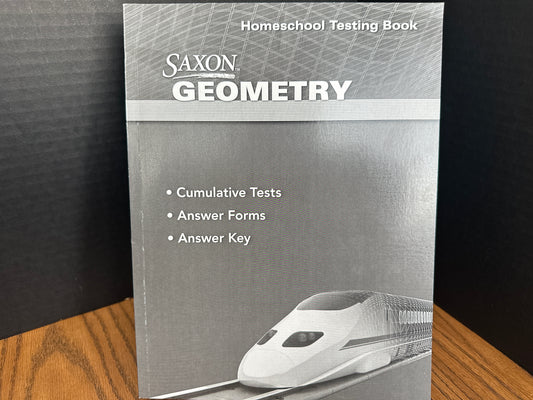 Saxon Geometry Homeschool Testing Book