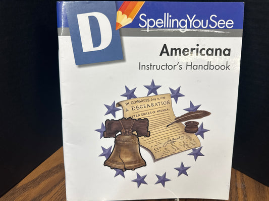 Spelling You See Level D Americana Instructor's Handbook