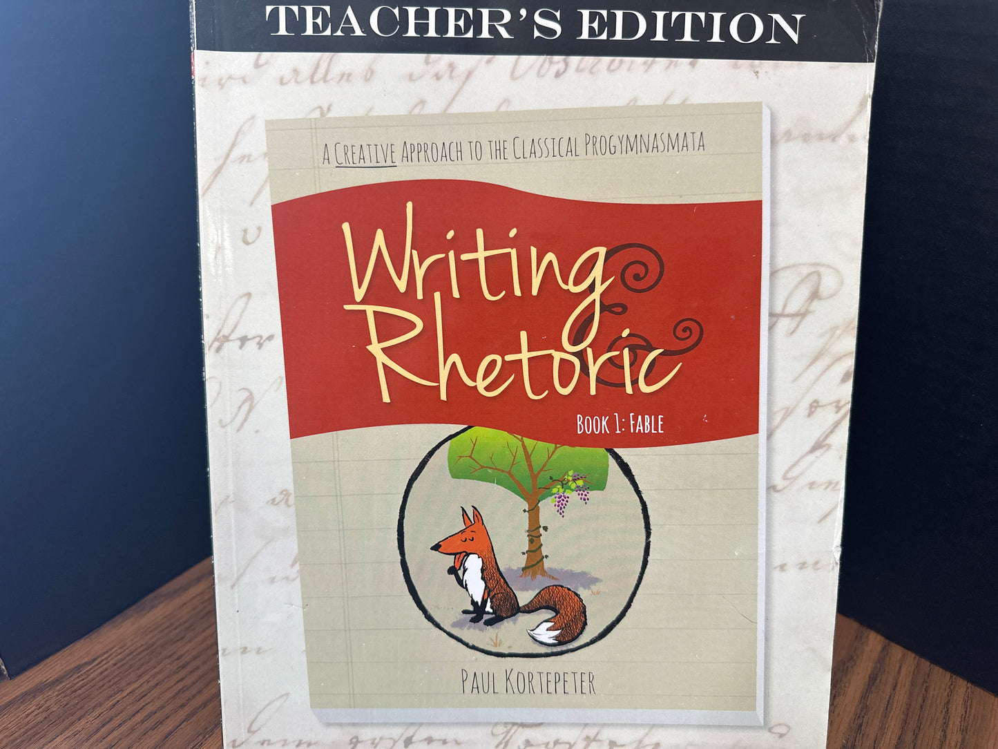 Writing & Rhetoric book 1 fable teacher ed