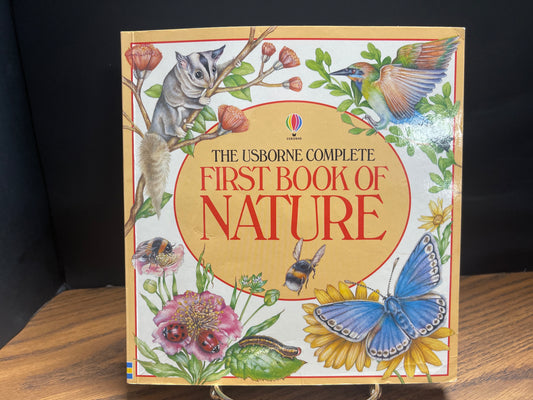 The Usborne Complete First Book of Nature