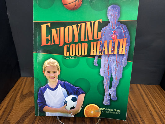Enjoying Good Health third ed