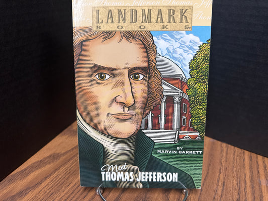 Meet Thomas Jefferson - Landmark