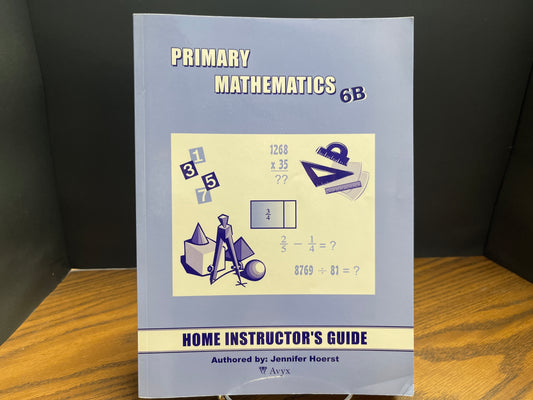 Primary Mathematics 6B home instructor's guide