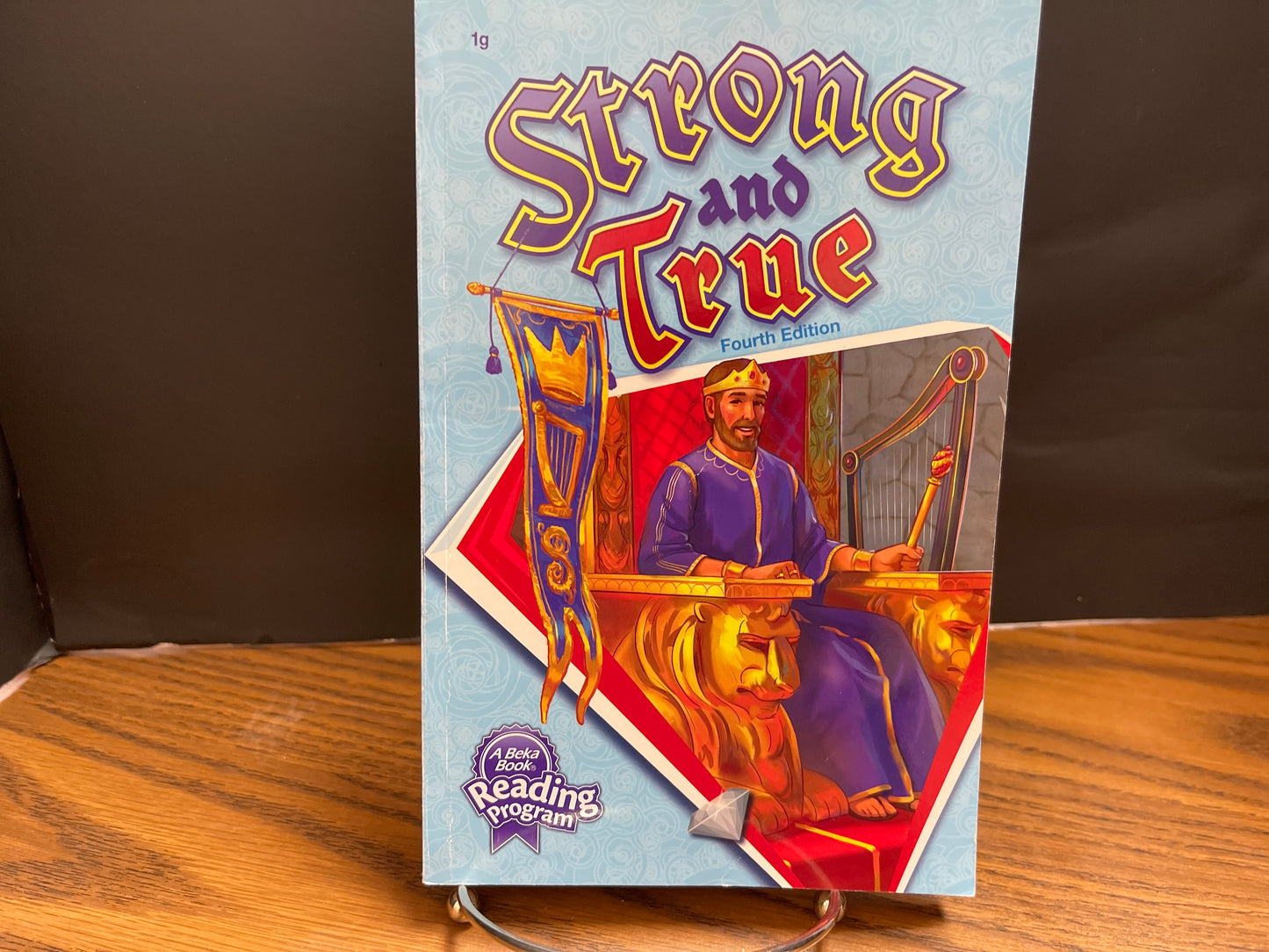 Strong and True fourth ed