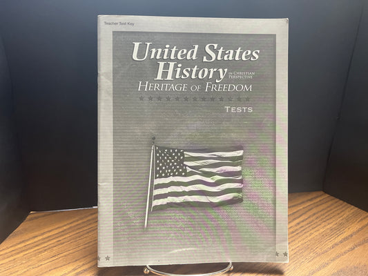 United States History Heritage of Freedom, test key,third ed