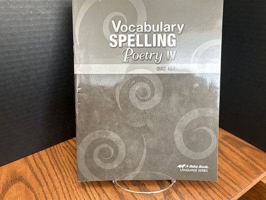 Vocabulary, Spelling, Poetry IV fifth ed Quiz Key