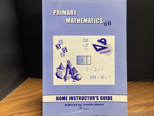 Primary Mathematics 6B home instructor's guide