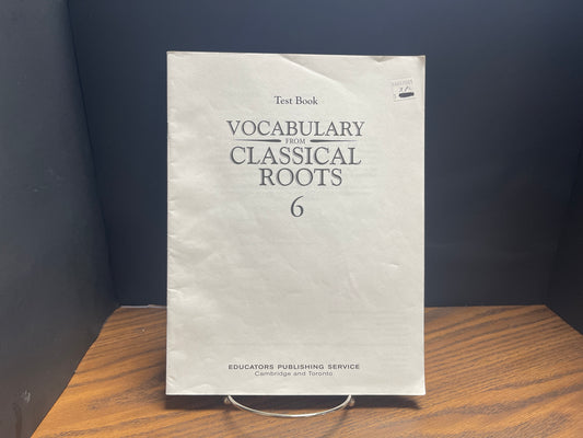 Vocabulary From Classical Roots 6 Test & Key