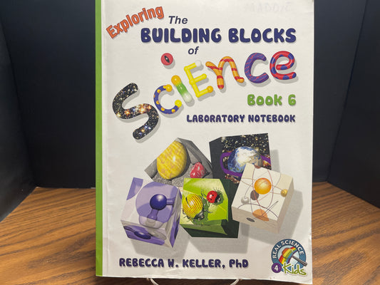 Exploring The Building Blocks of Science book 6 laboratory notebook