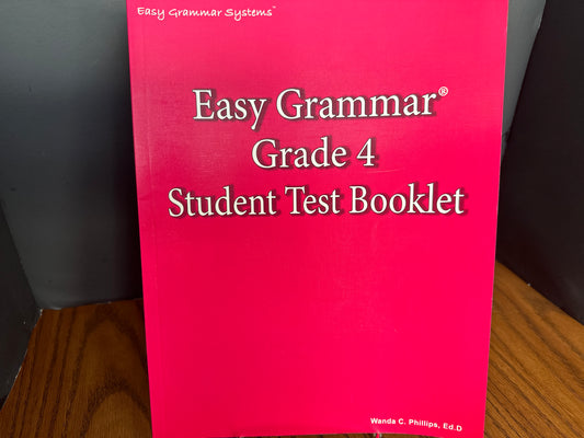 Easy Grammar Grade 4 Student Test Booklet